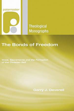 The Bonds of Freedom de Garry J. Deverell