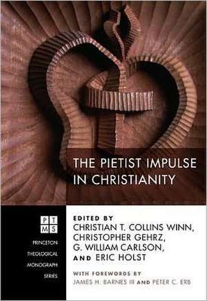 The Pietist Impulse in Christianity de Christian T. Collins Winn