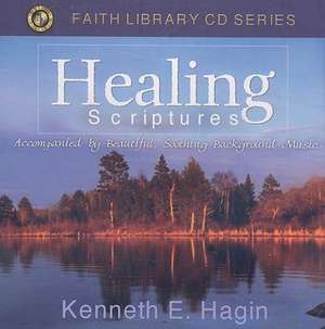 Healing Scriptures de Kenneth E. Hagin