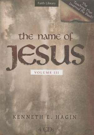 Name of Jesus Series de Kenneth E. Hagin