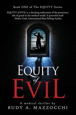 Equity of Evil de Rudy A. Mazzocchi