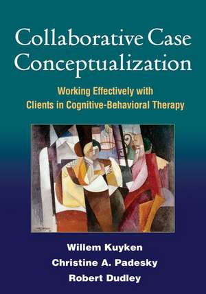 Collaborative Case Conceptualization de Willem Kuyken
