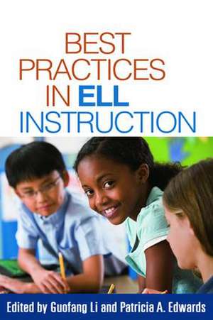 Best Practices in ELL Instruction de Guofang Li