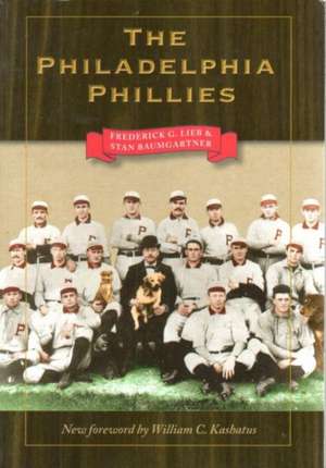 The Philadelphia Phillies de Frederick G. Lieb