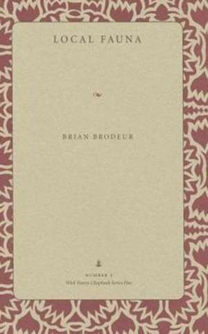 Local Fauna de Brian Brodeur