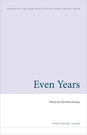 Even Years de Christine Gosnay