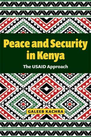 Peace and Security in Kenya de Kachra