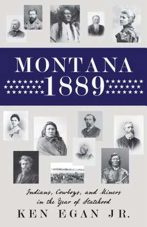 Montana 1889 de Ken Egan