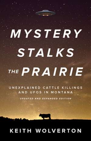 Mystery Stalks the Prairie de Keith Wolverton