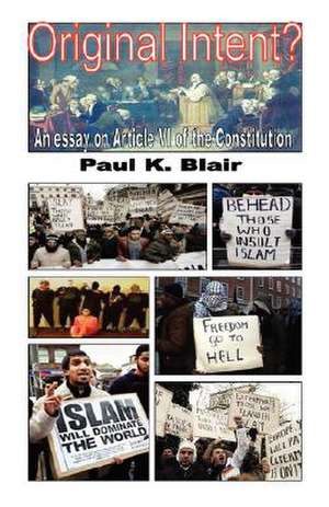 Original Intent? a Essay on Article VI of the Constitution de Paul K. Blair