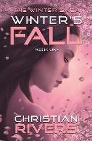 Rivers, C: WINTERS FALL