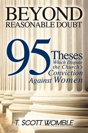 Beyond Reasonable Doubt de T. Scott Womble