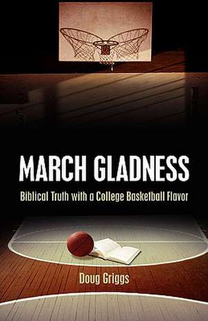 Griggs, D: March Gladness