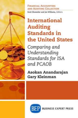 International Auditing Standards in the United States de Asokan Anandarajan