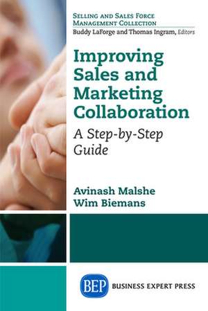 Improving Sales and Marketing Collaboration de Avinash Malshe