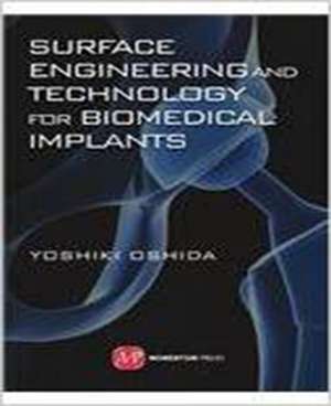 SURFACE ENGINEERING & TECHNOLOGY BIOMED de OSHIDA