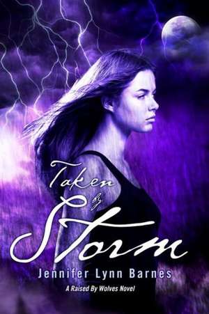 Taken by Storm de Jennifer Lynn Barnes