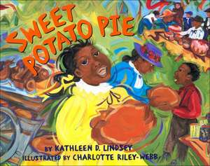 Sweet Potato Pie de Kathleen D. Lindsey