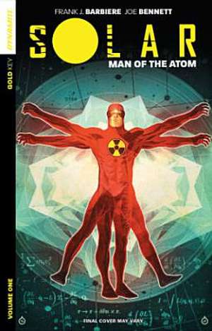 Solar: Man of the Atom Volume 1 - Nuclear Family de Frank J Barbiere