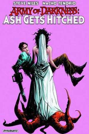 Army of Darkness: Ash Gets Hitched de Steve Niles