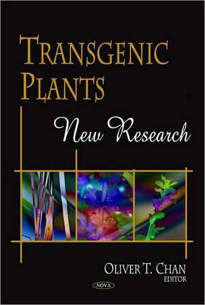 Transgenic Plants de Oliver T. Chan