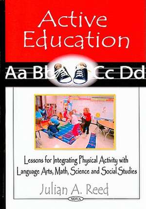 Active Education de Julian A. Reed