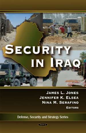 Security in Iraq de James L Jones