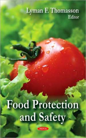 Food Protection and Safety de Lyman F. Thomasson