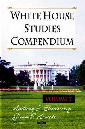 White House Studies Compendium de Anthony J. Eksterowitz