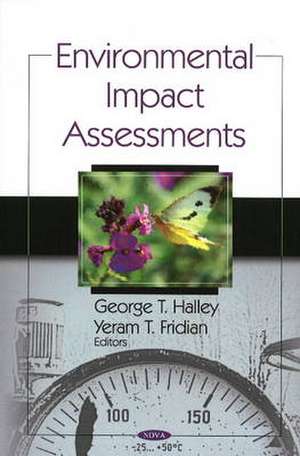 Environmental Impact Assessments de George T. Halley