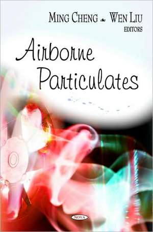 Airborne Particulates de Ming Cheng