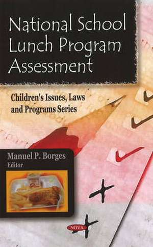 National School Lunch Program Assessment de Manuel P. Borges