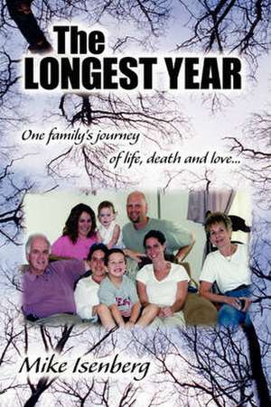 The Longest Year de Michael Isenberg