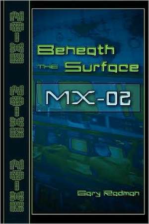 Beneath the Surface-MX-02 de Gary Radman