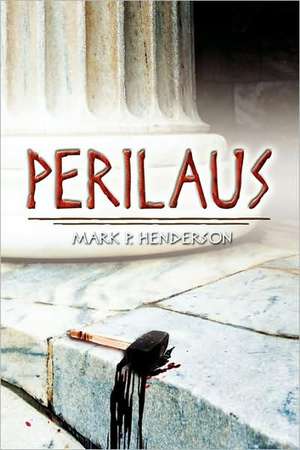 Perilaus de Mark P. Henderson