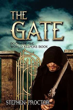 The Gate de Steve Proctor