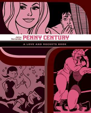 Penny Century de Jaime Hernandez