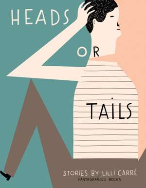 Heads or Tails de Lilli Carre