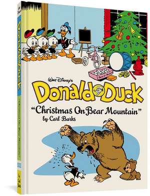 Walt Disney's Donald Duck: "Christmas on Bear Mountain" de Carl Barks