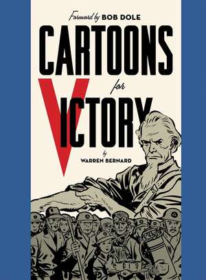 Cartoons for Victory de Warren Bernard