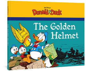 The Golden Helmet Starring Walt Disney's Donald Duck de Carl Barks