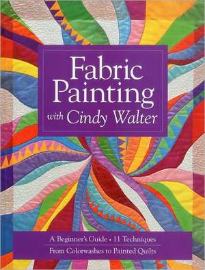 Fabric Painting with Cindy Walter de Cindy Walter