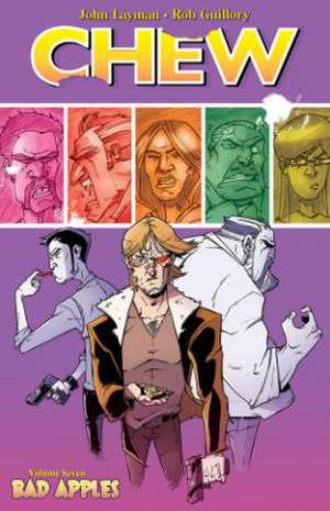 Chew Volume 7: Bad Apples de John Layman