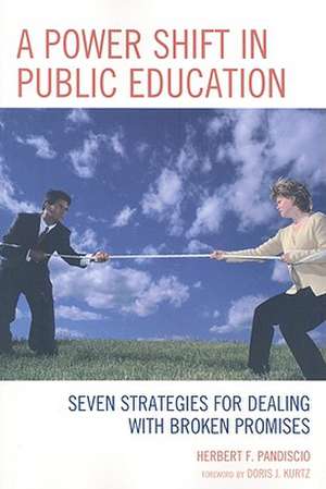 A Power Shift in Public Education de Herbert F. Pandiscio