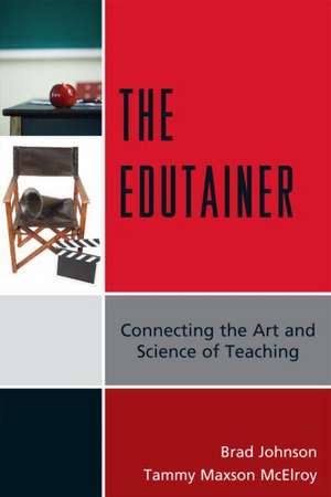 The Edutainer de Brad Johnson