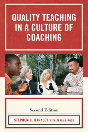 Quality Teaching in a Culture of Coaching de Stephen G. Barkley