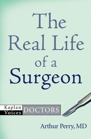 Real Life of a Surgeon