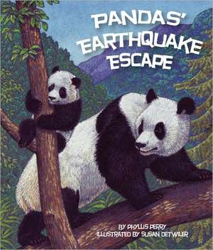 Pandas' Earthquake Escape de Phyllis J. Perry