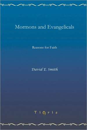 Mormons and Evangelicals de David E. Smith