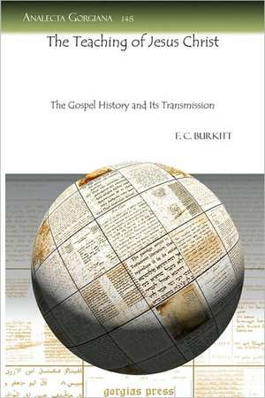 Burkitt, F: The Teaching of Jesus Christ de F. Crawford Burkitt